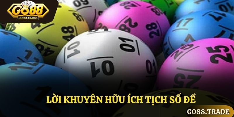 Lời khuyên hữu ích khi tịch số đề