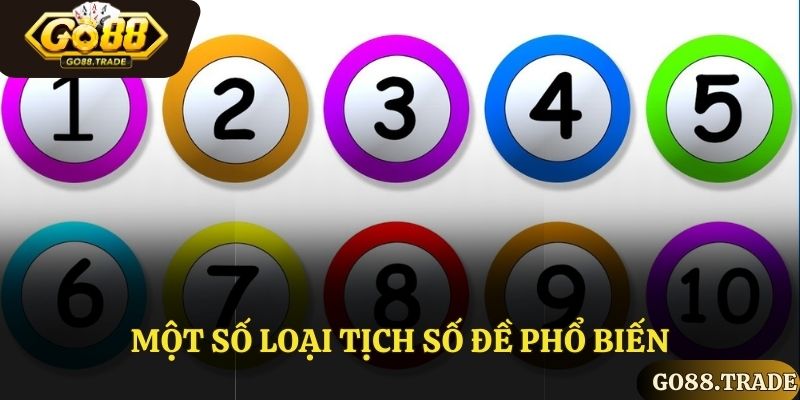 Một số loại tịch số đề phổ biến