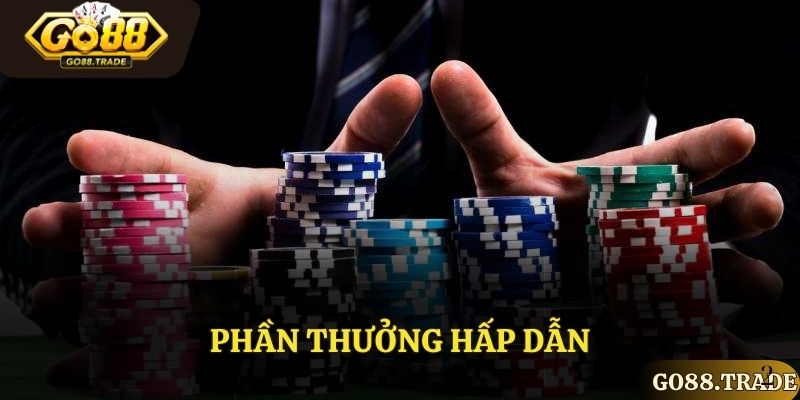 Poker Go88 chứa nhiều phần thưởng hấp dẫn