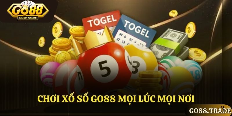 Tham gia cá cược xổ số GO88 tại mọi thời điểm