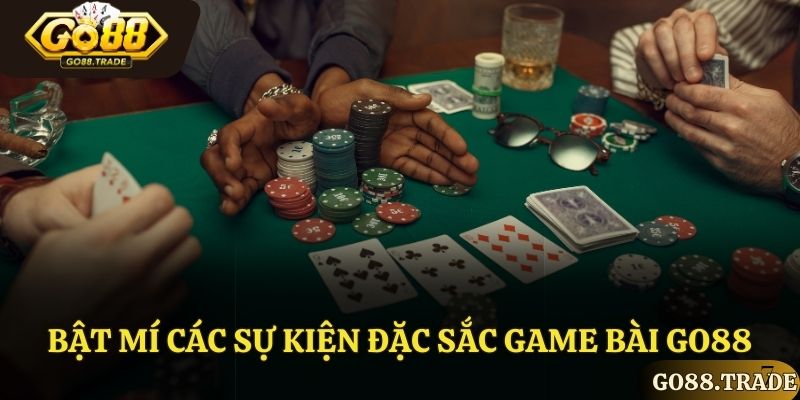 Bật mí các sự kiện đặc sắc