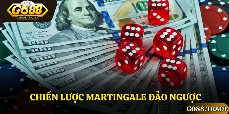 Sử dụng chiến lược Martingale đảo ngược