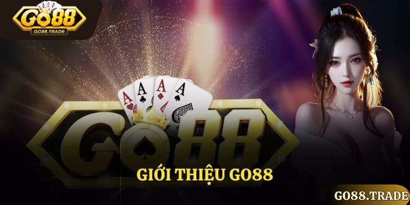 Giới thiệu về Go88