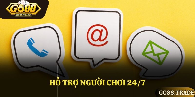 Hỗ trợ cược thủ liên tục